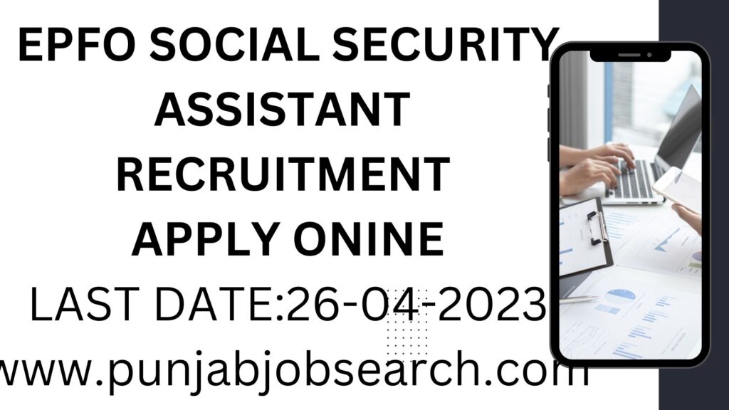 EPFO SOCIAL SECURITY ASSISTANT RECRUITMENT|