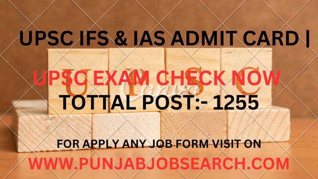 UPSC IFS & IAS ADMIT CARD |