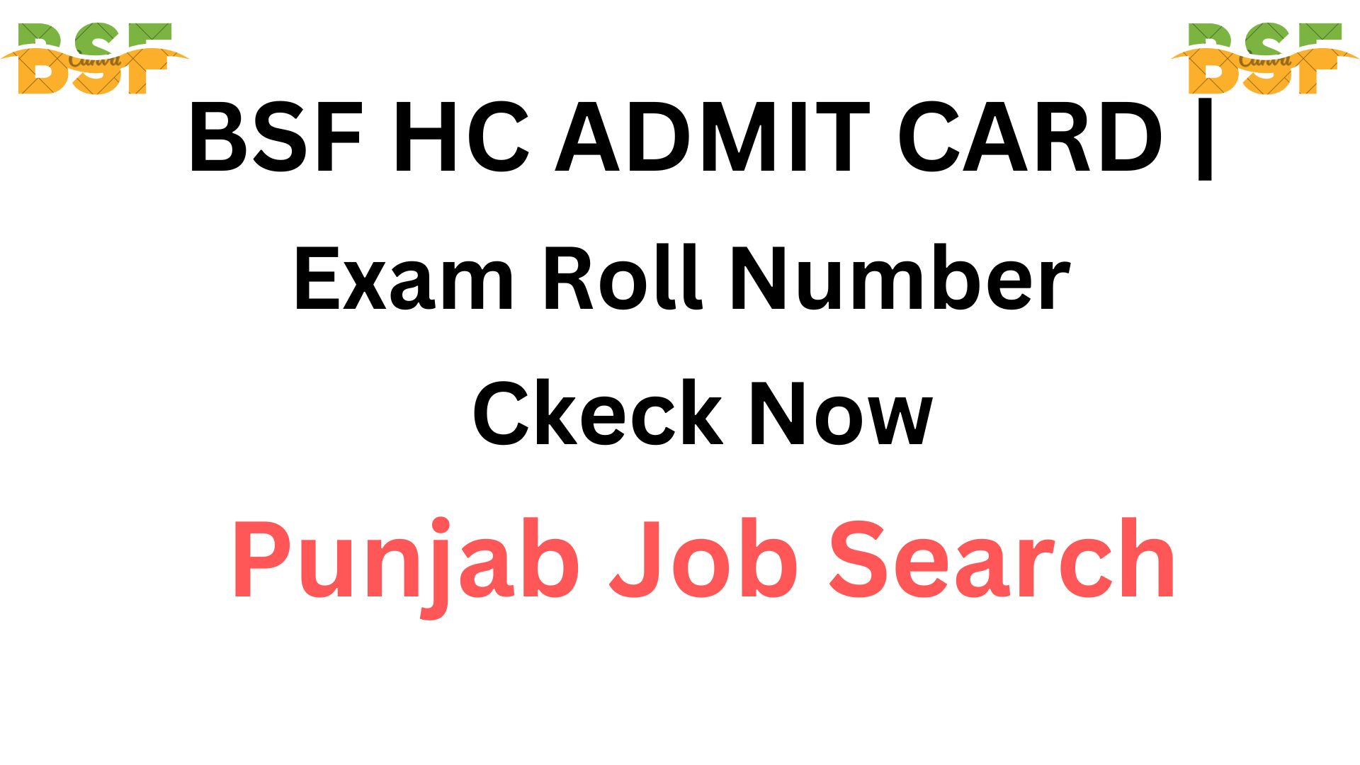 BSF HC ADMIT CARD |