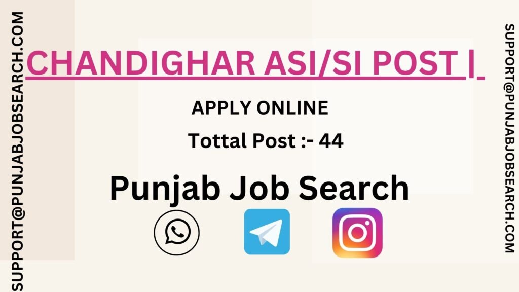CHANDIGHAR ASI/SI POST |