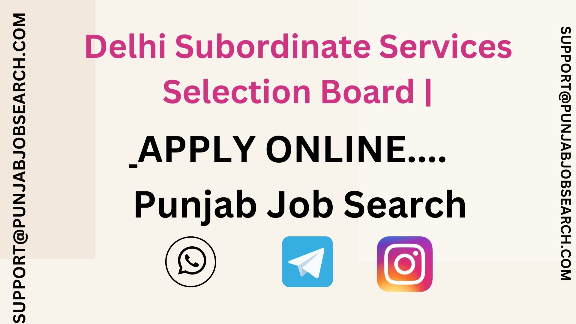 Delhi Subordinate Services Selection Board |