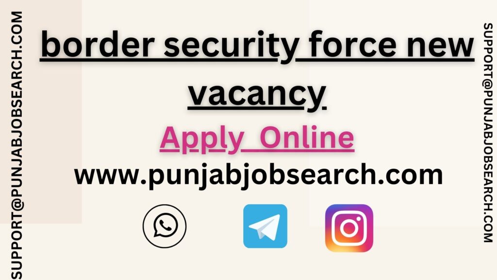 border security force new vacancy