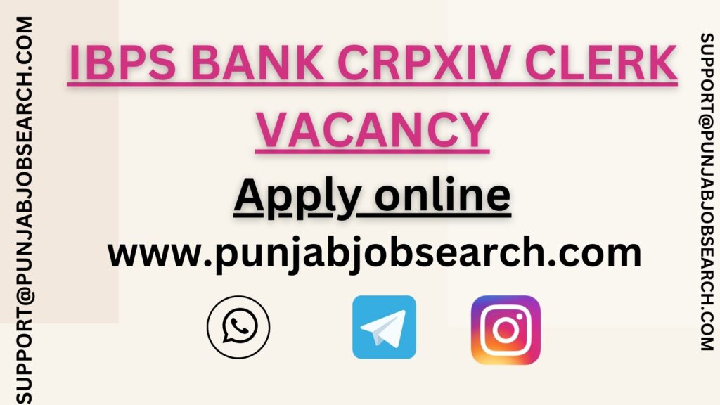 IBPS BANK CRPXIV CLERK VACANCY